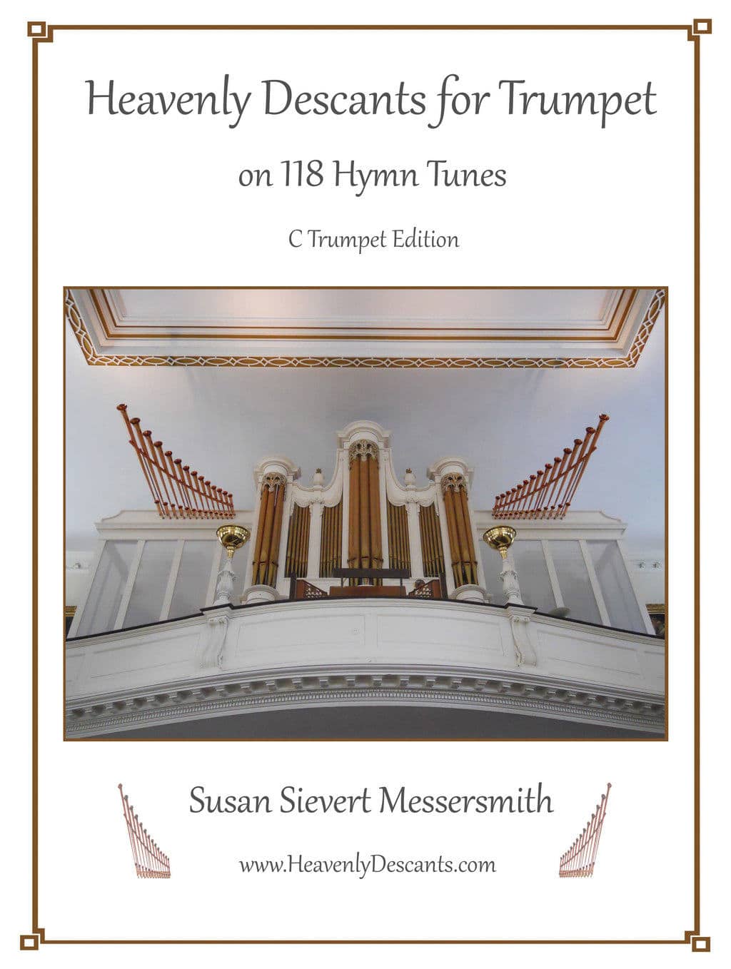 Heavenly Descants for Trumpet on 118 Hymn Tunes 